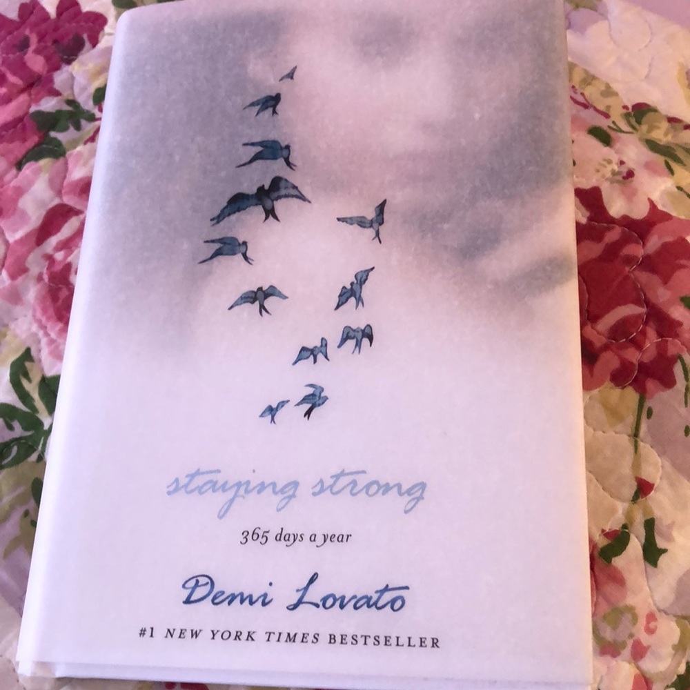 Staying Strong 365 Days A Year by Demi Lovato